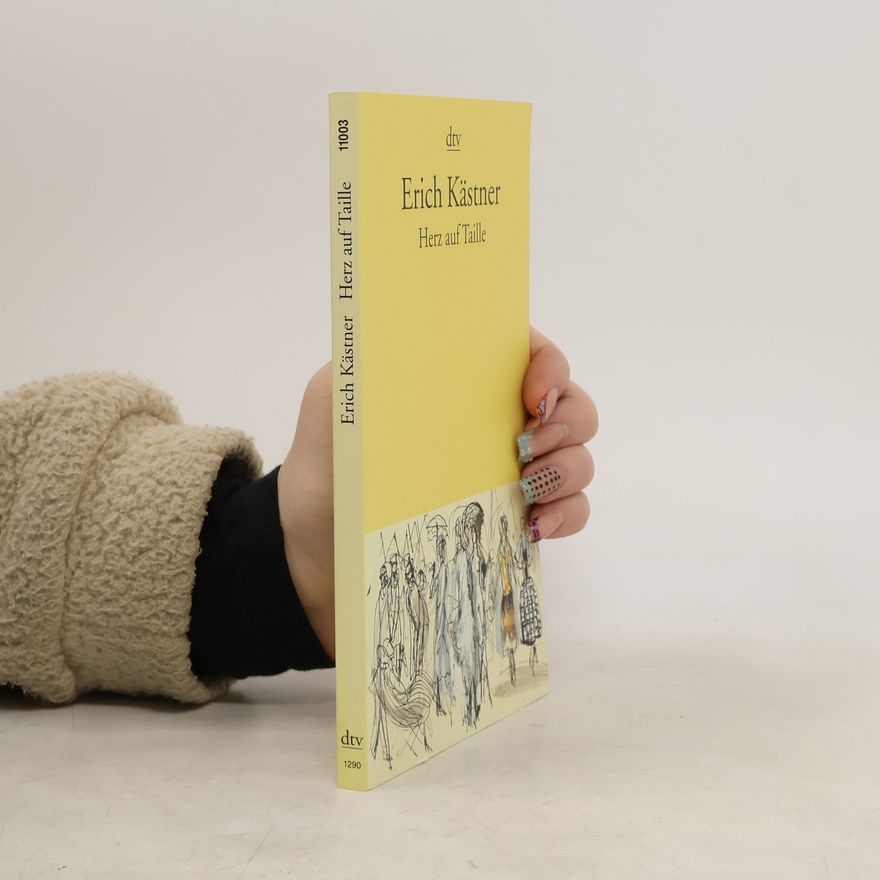 Erich Kästner Herz auf Taille