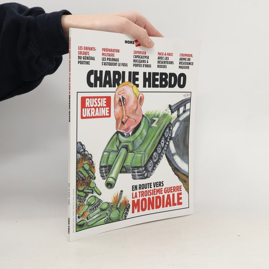 Charlie Hebdo Russie-Ukraine: En route vers La Troisième Guerre mondiale