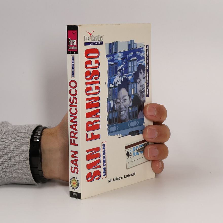 Peter Kränzle San Francisco und Umgebung. Reise Know-How