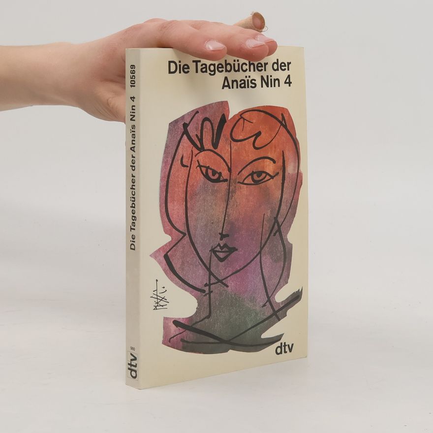 Anaïs Nin Die Tagebücher 1944-1947. Hrsg. v. Gunther Stuhlmann