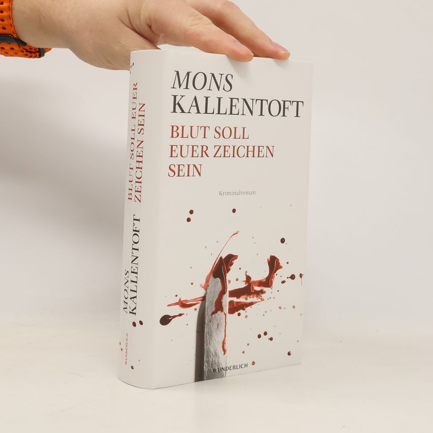 Mons Kallentoft Blut soll euer Zeichen sein