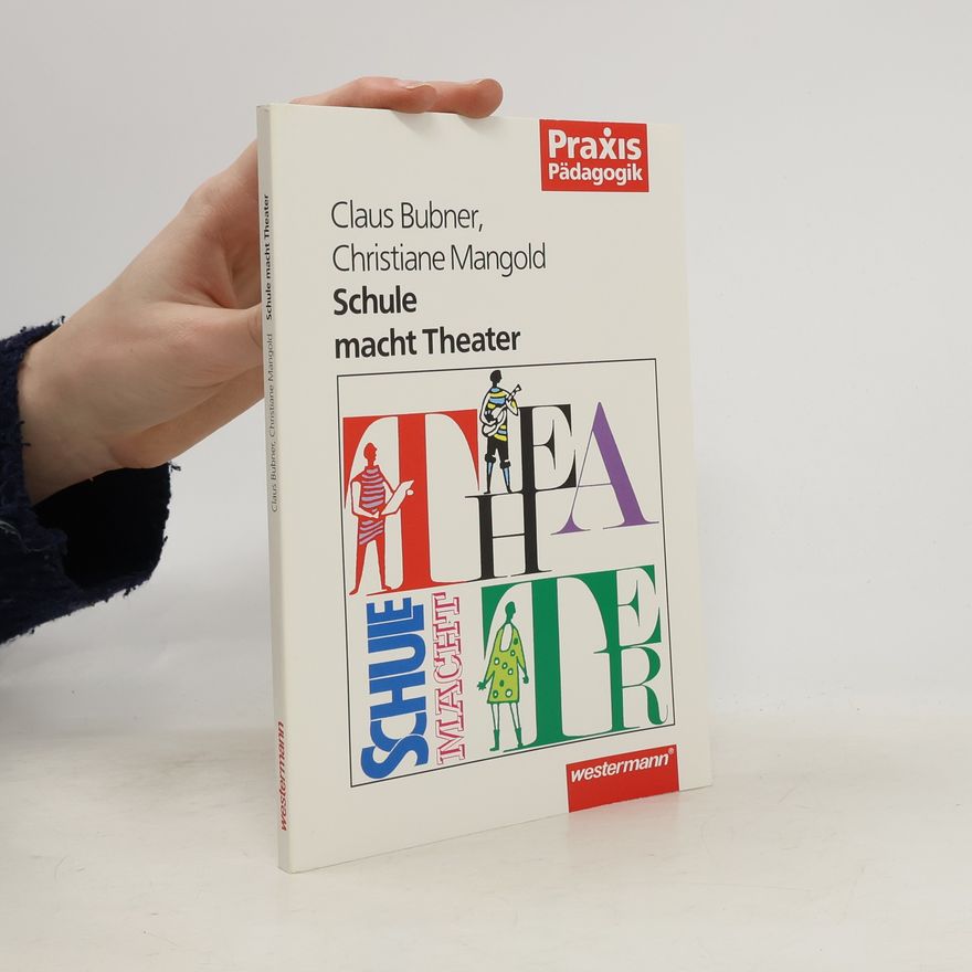 Christiane Mangold Schule macht Theater