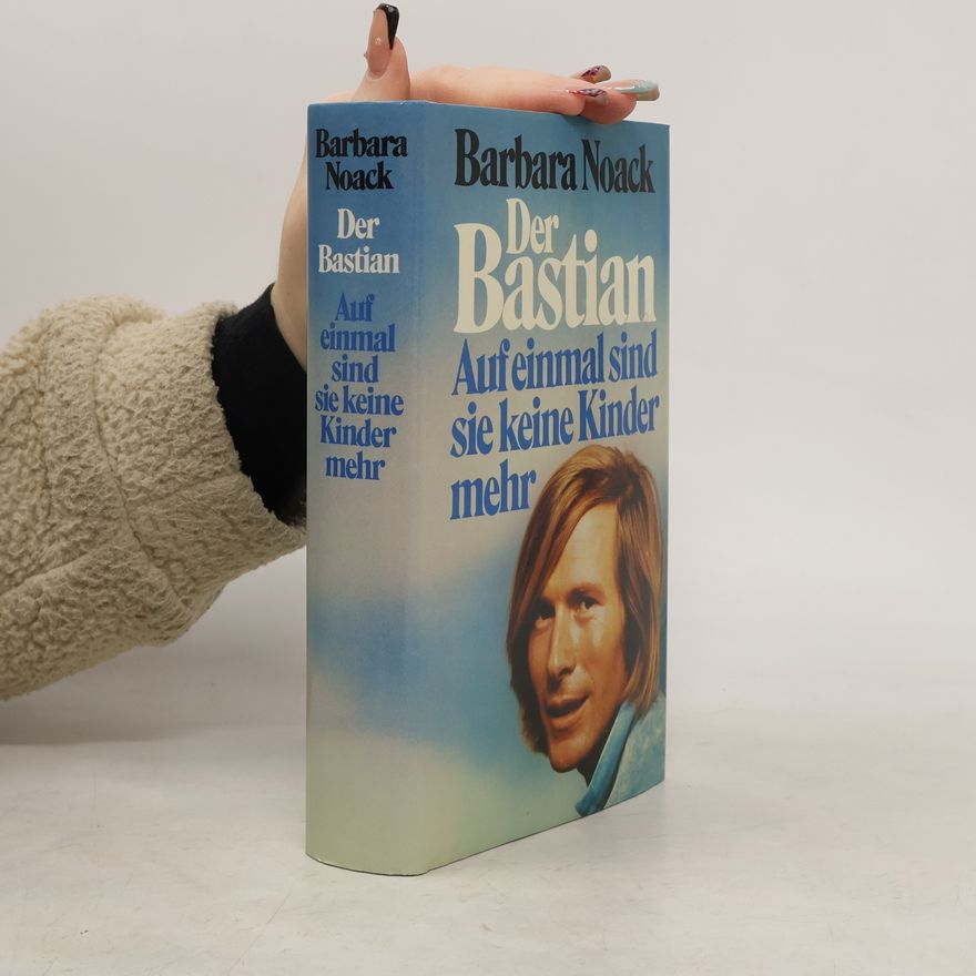 Barbara Noack Der Bastian
