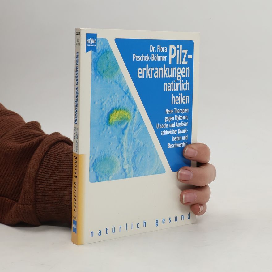 Flora Peschek Böhmer Pilze im Körper