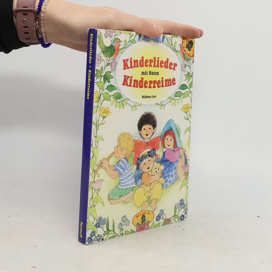 Hildrun Covi Strolch-Büchlein: Kinderbuch Kinderlieder mit Noten Kinderreime