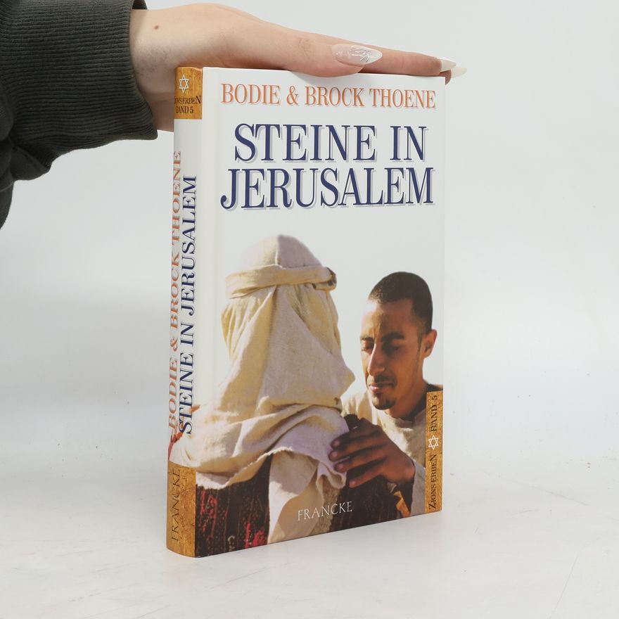 Bodie Thoene Steine in Jerusalem