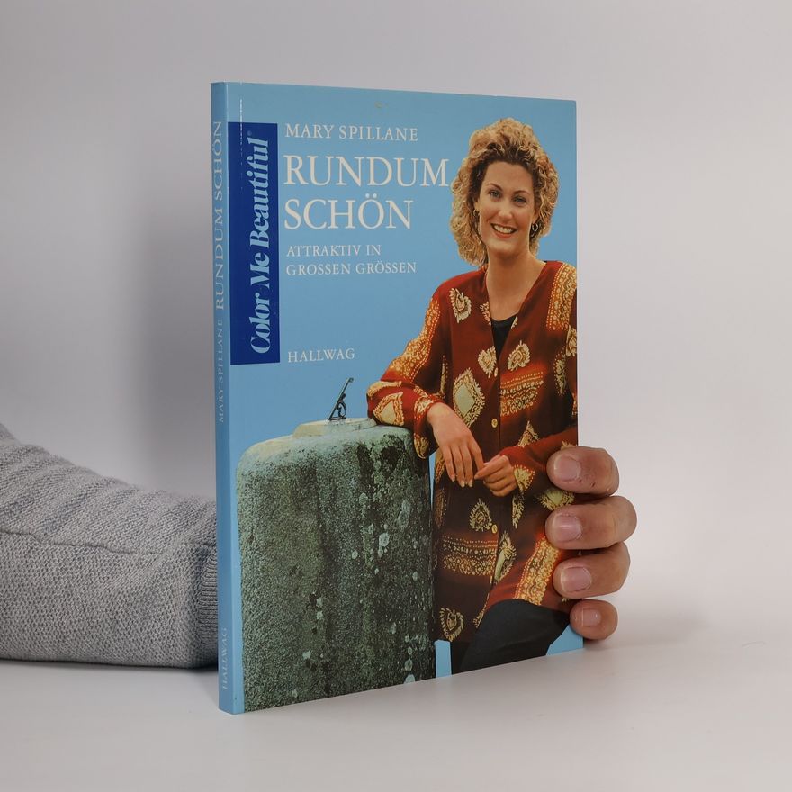 Mary Spillane Rundum Schön