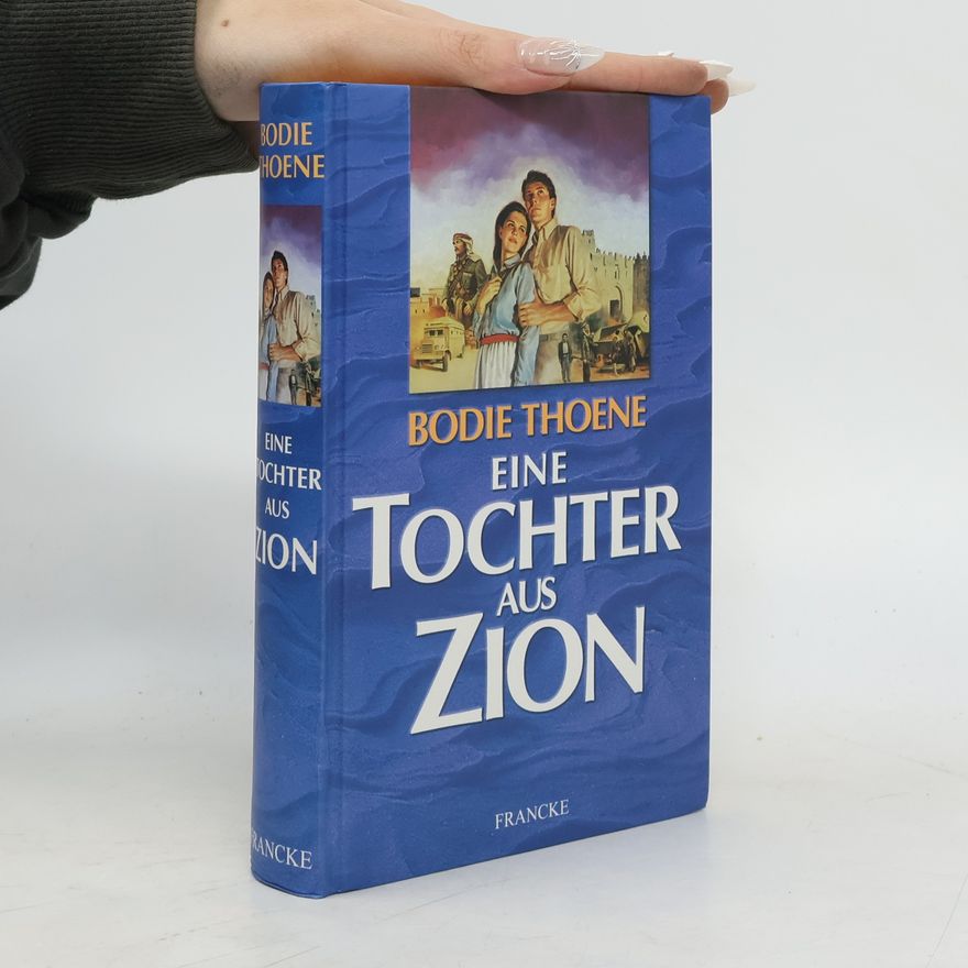 Bodie Thoene Eine Tochter aus Zion