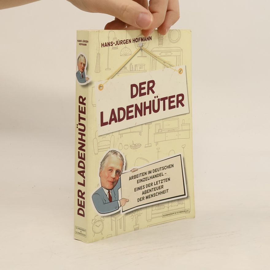 Hans-Jürgen Hofmann Der Ladenhüter
