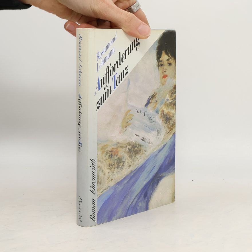 Rosamond Lehmann Aufforderung zum Tanz