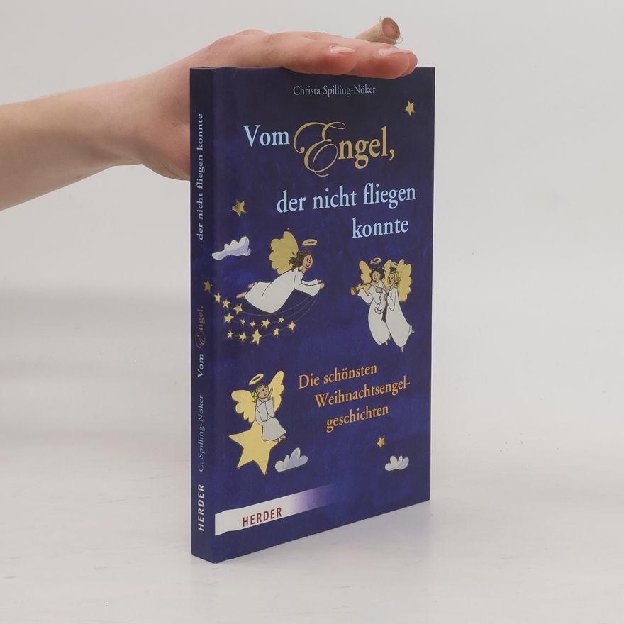 Christa Spilling-Nöker Vom Engel, der nicht fliegen konnte