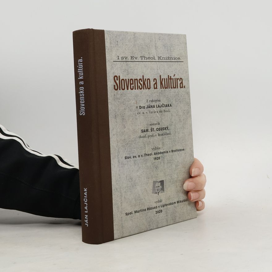 Ján Lajčiak Slovensko a kultúra