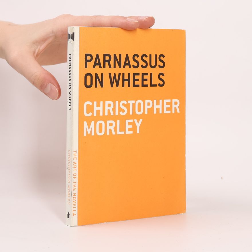 Christopher Morley Parnassus on Wheels. Eine Buchhandlung auf Reisen, englische Ausgabe