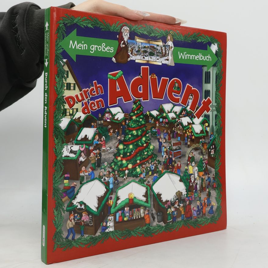 Collectif d'auteurs Mein grosses Wimmelbuch Durch den Advent