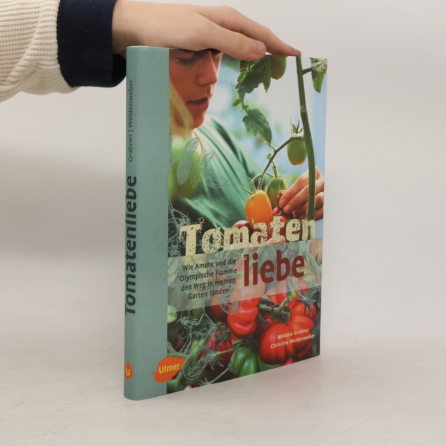 Melanie Grabner Tomatenliebe