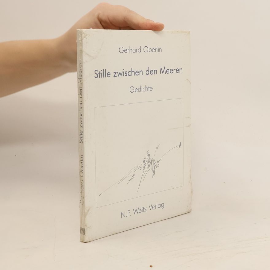 Gerhard Oberlin Stille zwischen den Meeren