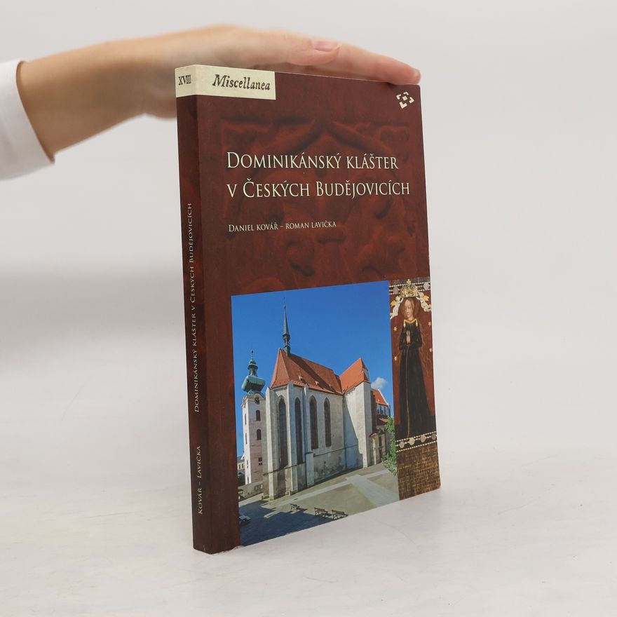 Roman Lavička Dominikánský klášter v Českých Budějovicích