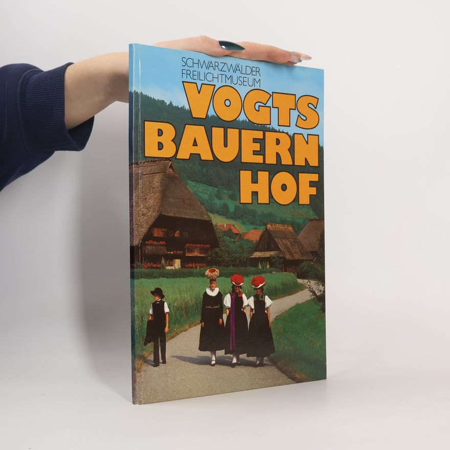 Karl Weidenbach Vogtsbauernhof