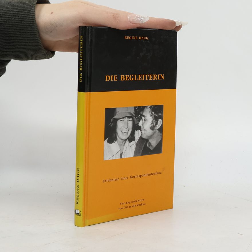 Regine Haug Die Begleiterin