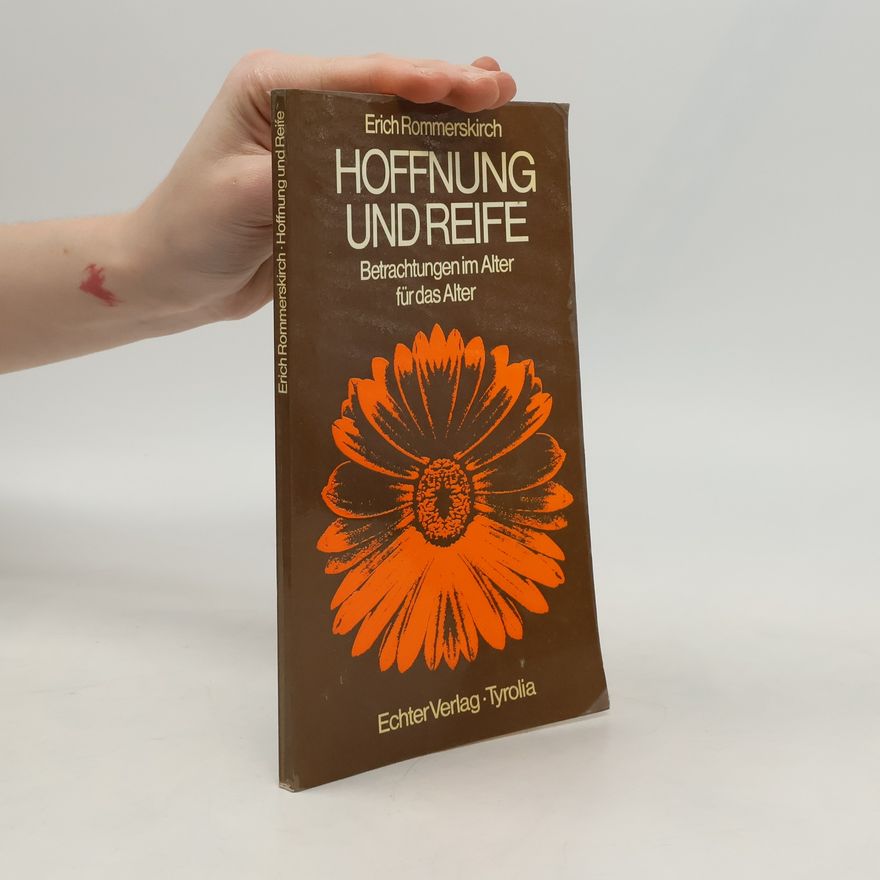 Erich Rommerskirch Hoffnung und Reife