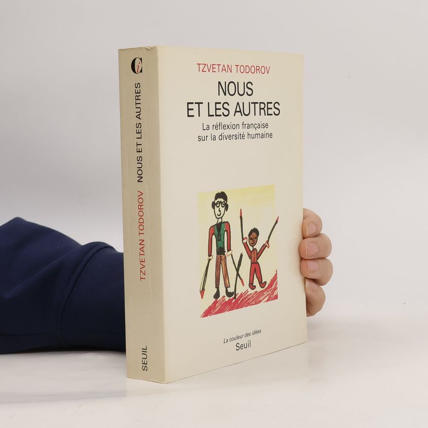 Tzvetan Todorov Nous et les autres