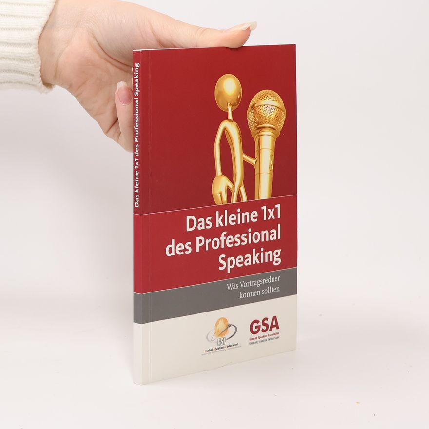Autorenkollektiv Das kleine 1x1 des Professional Speaking