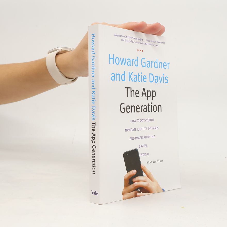 Howard Gardner The App Generation