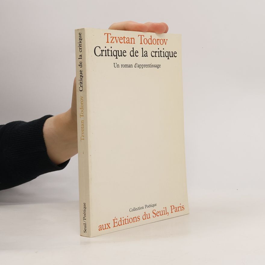 Tzvetan Todorov Critique de la critique
