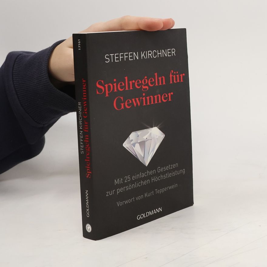 Steffen Kirchner Spielregeln für Gewinner