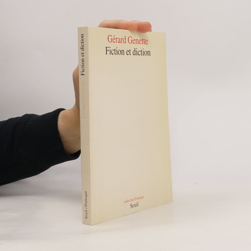 Gérard Genette Fiction et diction