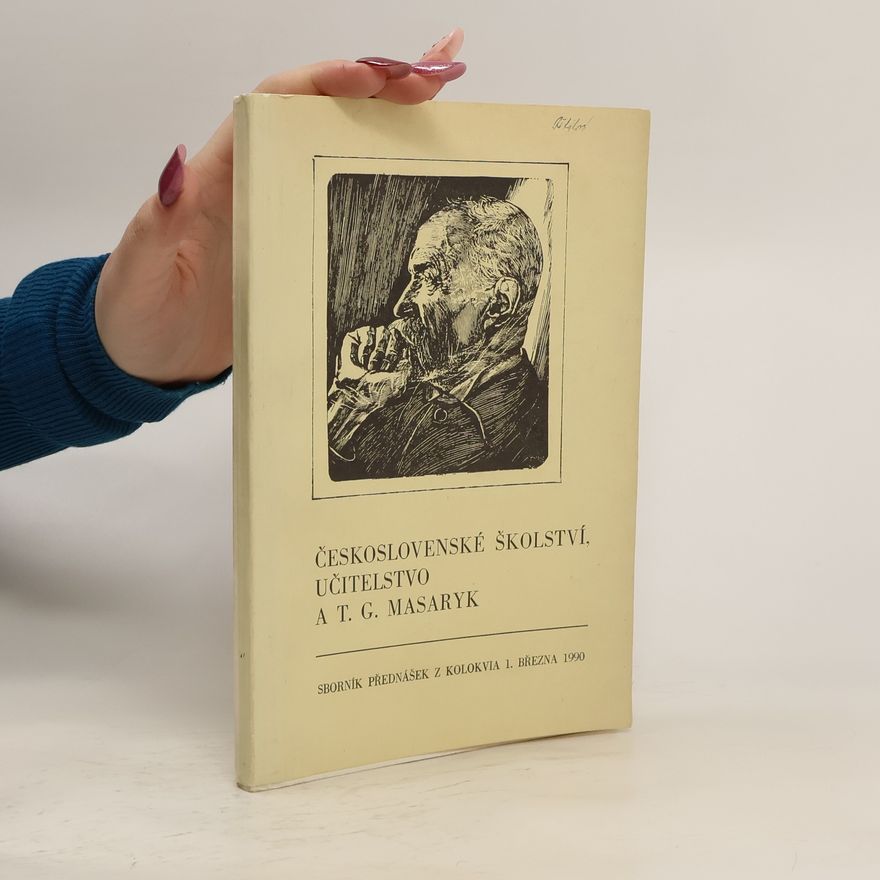 AA.VV. Československé školství, učitelstvo a Tomáš Garrigue Masaryk