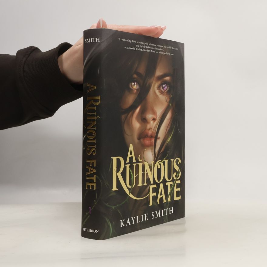 Kaylie Smith A Ruinous Fate