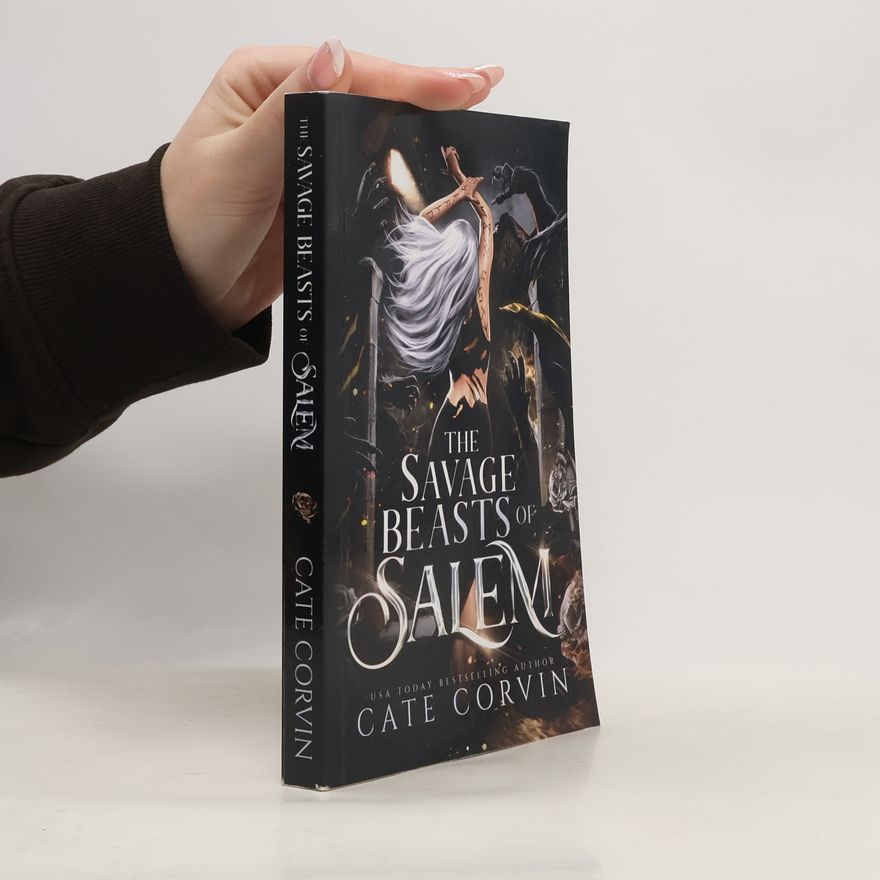 Cate Corvin The Savage Beasts of Salem