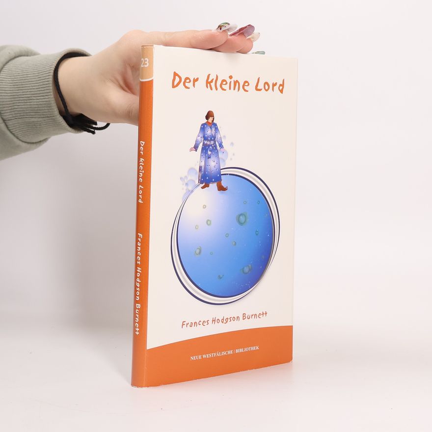 Frances Hodgson Burnett Der kleine Lord