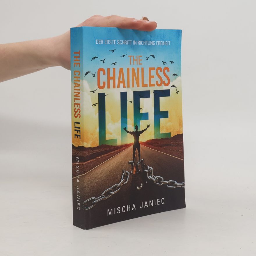 Mischa Janiec The chainless life