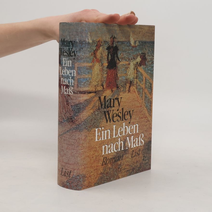 Mary Wesley Ein Leben nach Mass