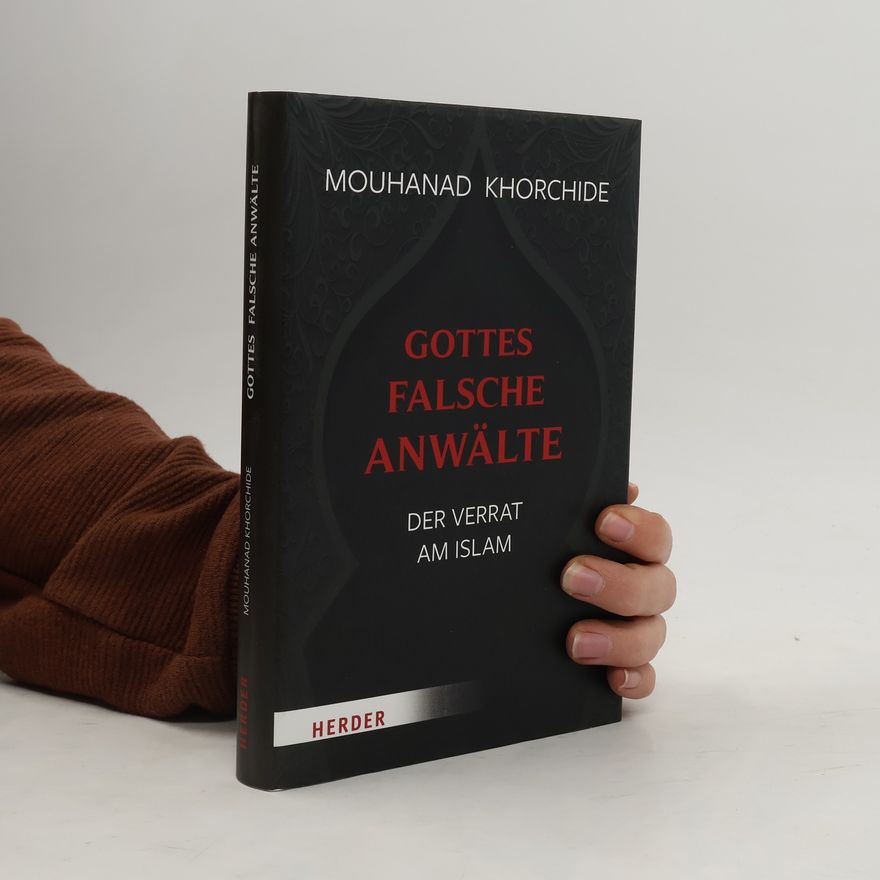 Mouhanad Khorchide Gottes falsche Anwälte