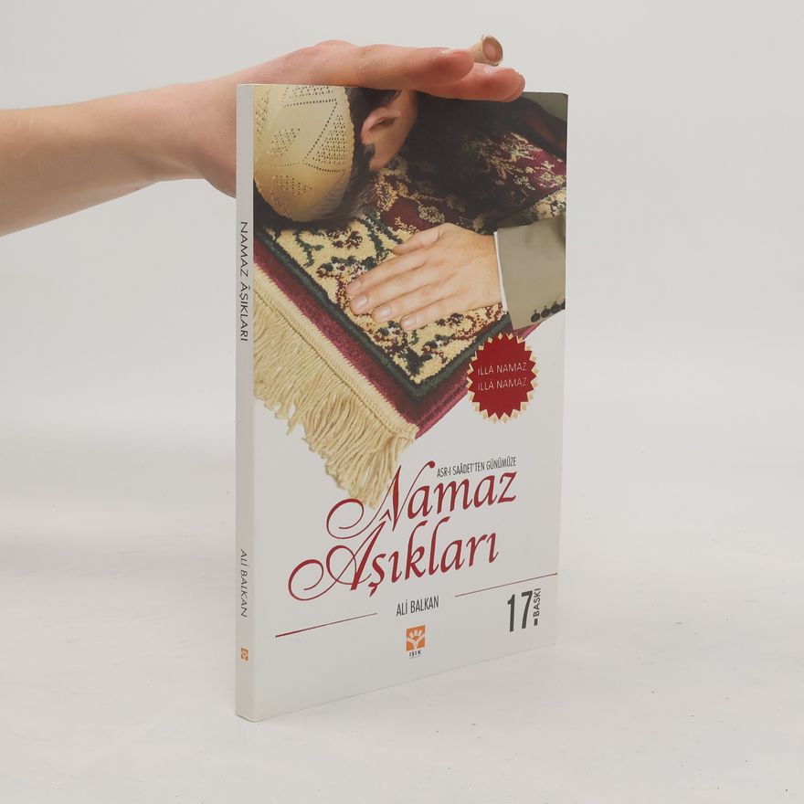 Ali Balkan Namaz Aşıkları - 17. Baskı