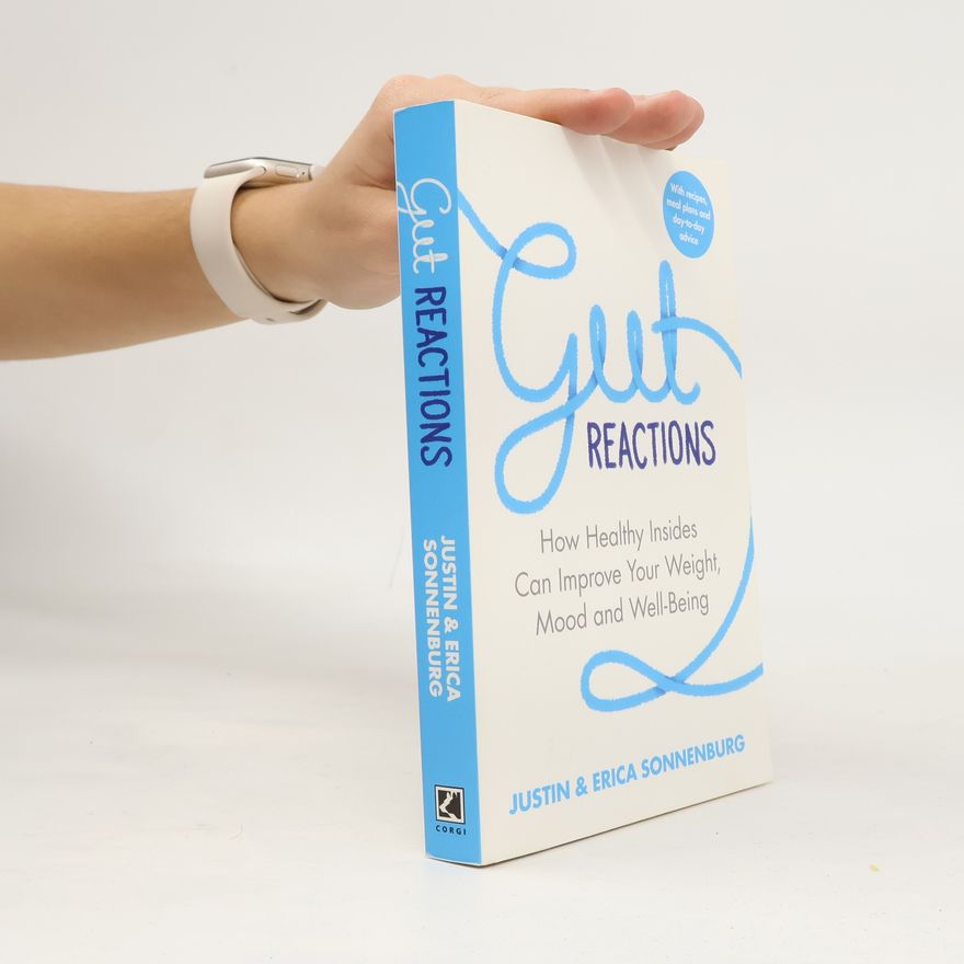 Justin Sonnenburg Gut Reactions