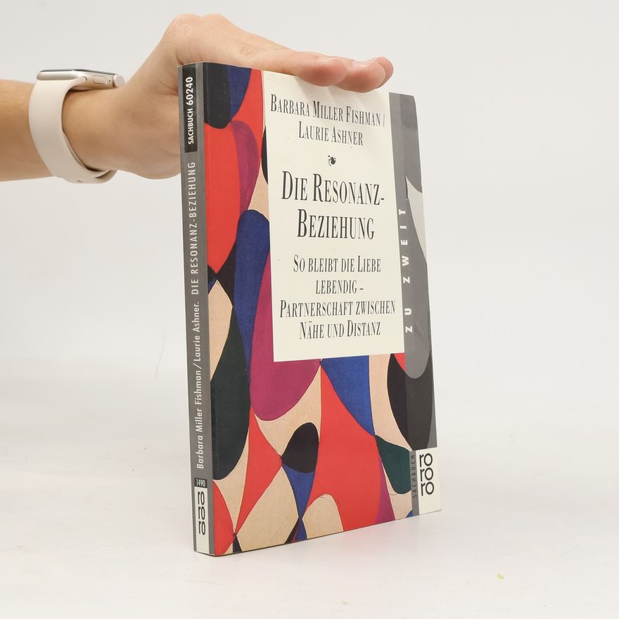 Barbara Miller Fishman Die Resonanz-Beziehung