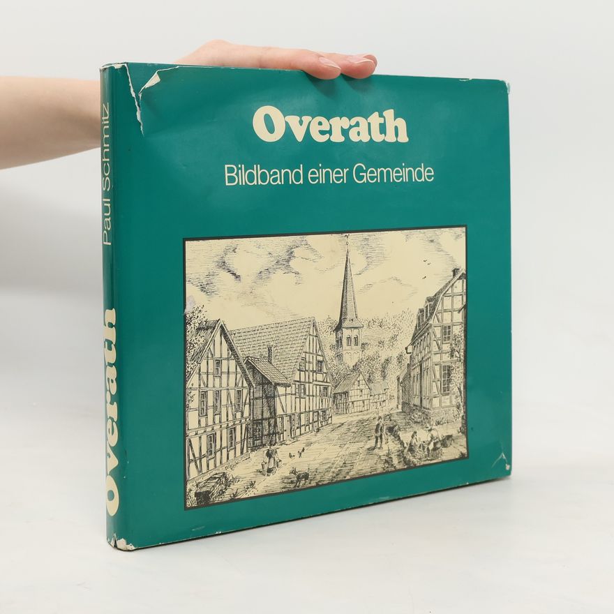 Kolektiv autorů Overath: Bildband einer Gemeinde