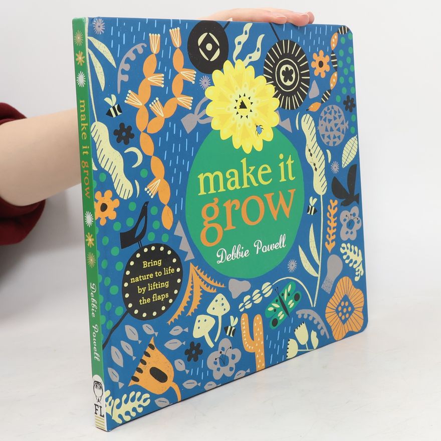 Debbie Powell Make It Grow