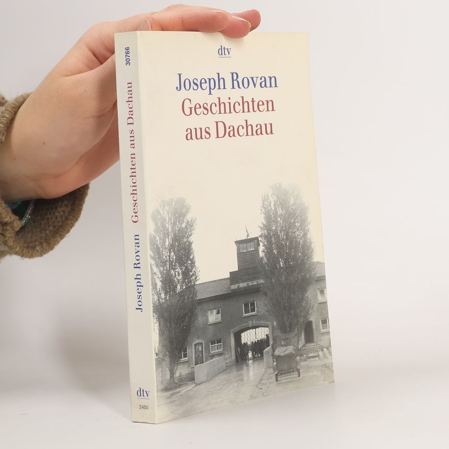 Adolph Joseph Rovan Geschichten aus Dachau