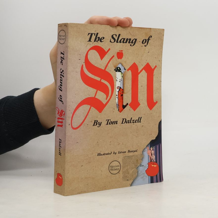 Tom Dalzell The Slang of Sin