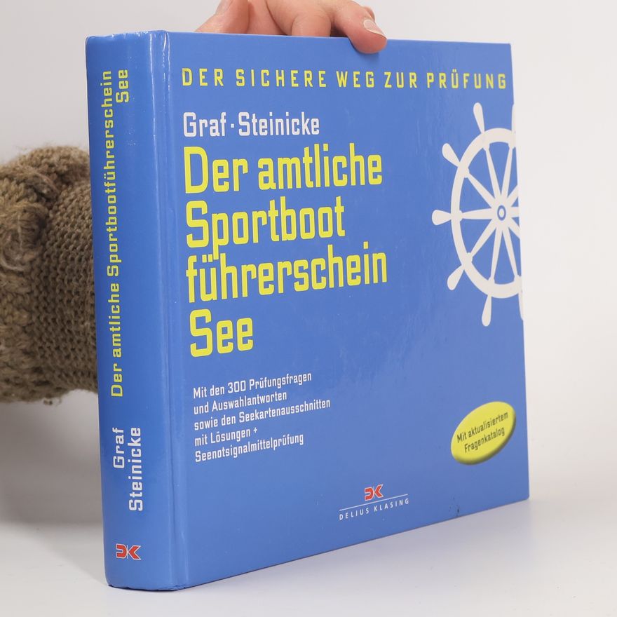Kurt Graf Der amtliche Sportbootführerschein See