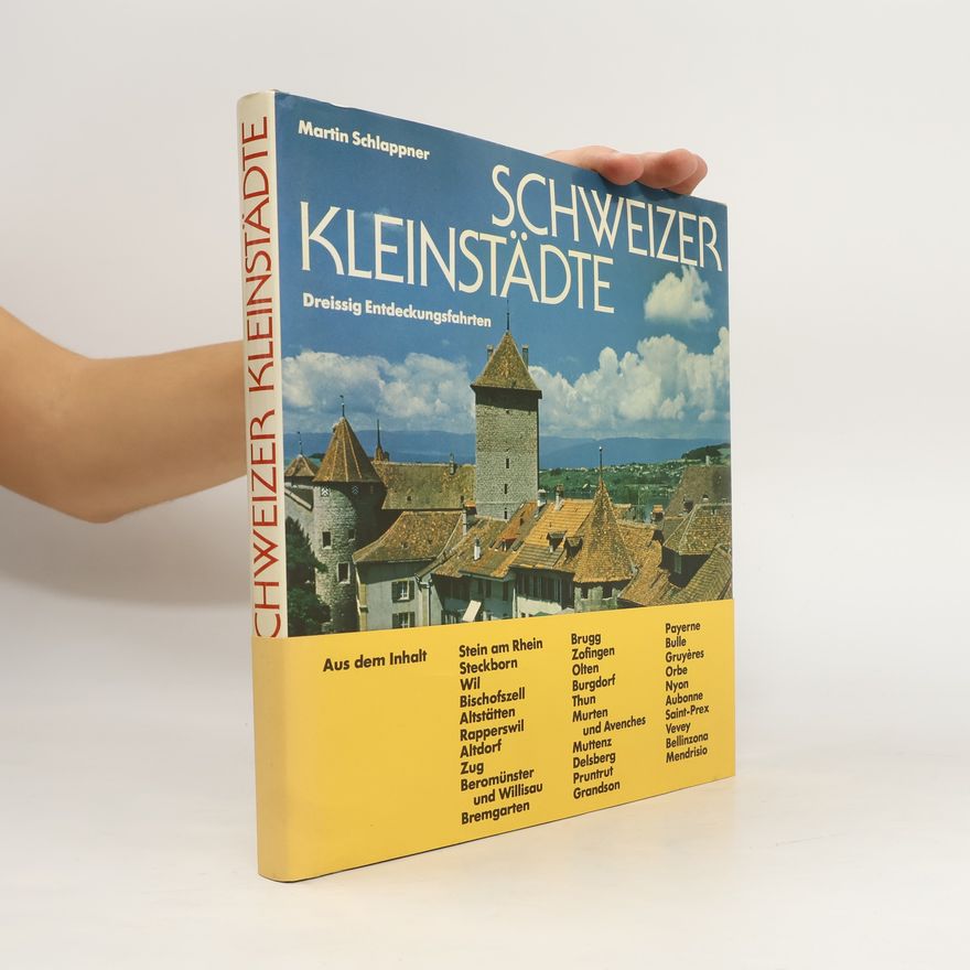 Martin Schlappner Schweizer Kleinstädte