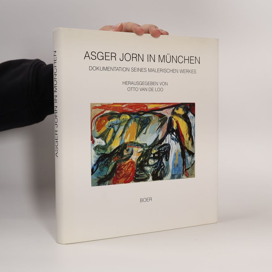 Asger Jorn Asger Jorn in München
