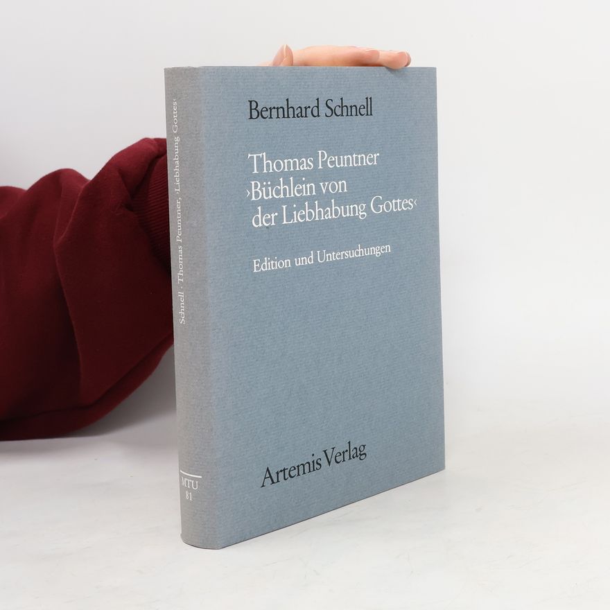 Thomas Peuntner Thomas Peuntner Büchlein von der Liebhabung Gottes