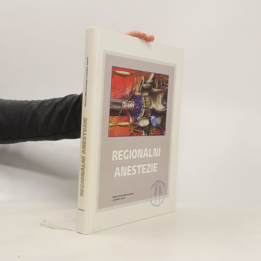 Dimitrij Miloschewsky Regionální anestezie