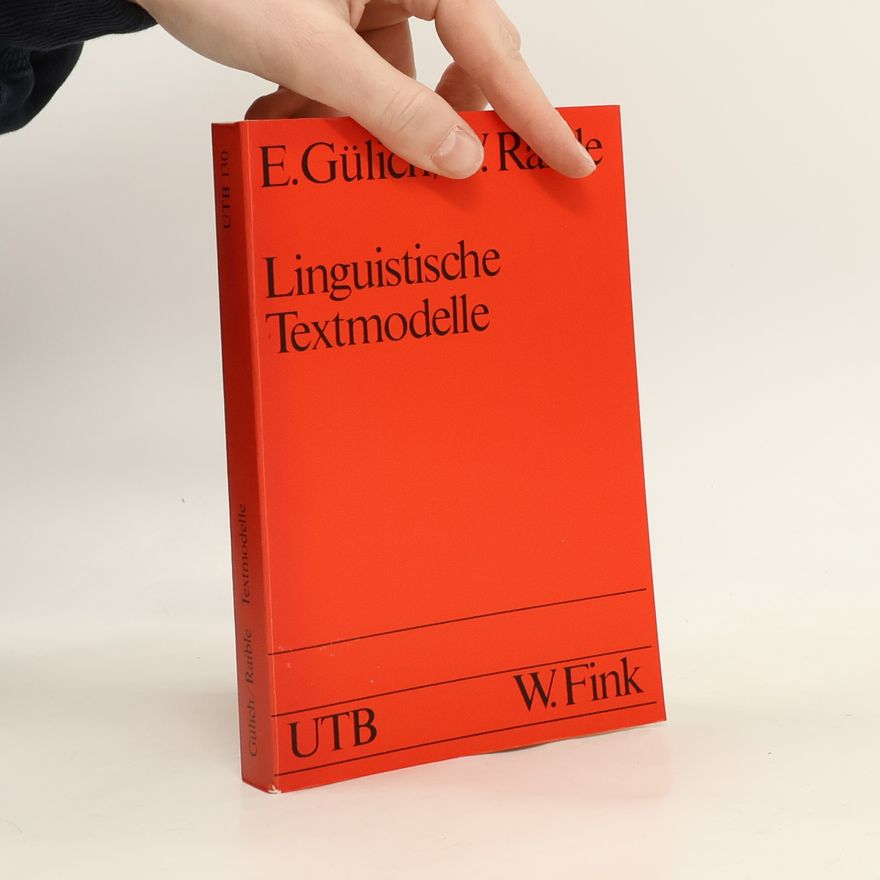 Elisabeth Gülich Linguistische Textmodelle